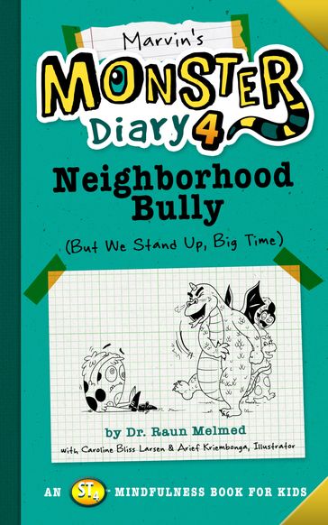 Marvin's Monster Diary 4: Neighborhood Bully - Raun Melmed