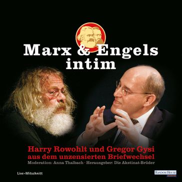 Marx & Engels intim - GREGOR GYSI - Anna Thalbach - Harry Rowohlt