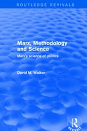 Marx, Methodology and Science