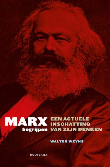 Marx begrijpen - Walter Weyns