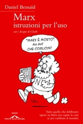 Marx, istruzioni per l uso