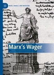 Marx s Wager