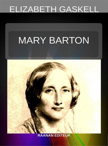 Mary Barton - Elizabeth Gaskell