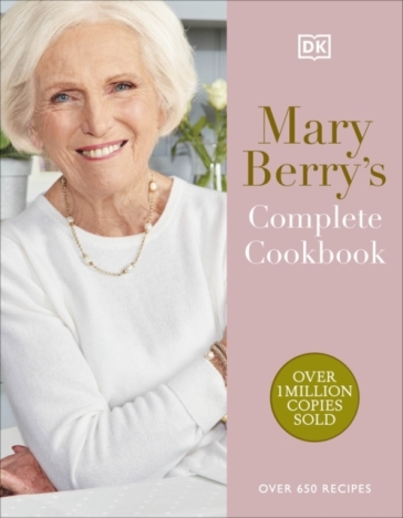 Mary Berry's Complete Cookbook - Mary Berry
