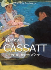 Mary Cassatt et œuvres d