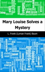 Mary Louise Solves a Mystery