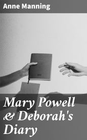 Mary Powell & Deborah s Diary