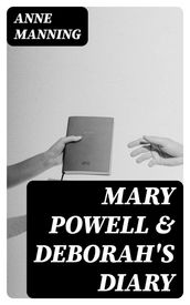 Mary Powell & Deborah s Diary