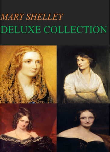 Mary Shelley Deluxe Collection - Mary Shelley