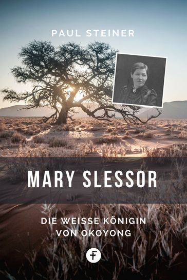 Mary Slessor - Paul Steiner