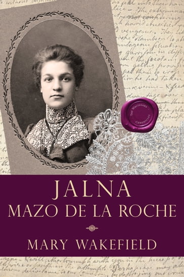 Mary Wakefield - Mazo de la Roche