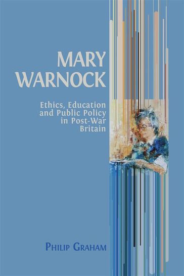 Mary Warnock - Philip Graham