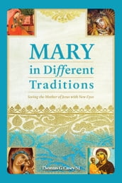 Mary in Different Traditions