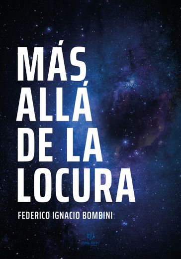 Mas allá de la locura - Federico Bombini