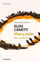 Masa y poder (Obra completa Canetti 1)