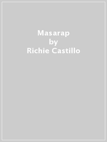 Masarap - Richie Castillo - Alex O