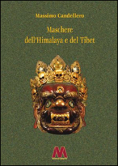 Maschere dell Himalaya e del Tibet. Ediz. ampliata