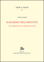 Maschere dell identità. Alle origini della compagna di Gesù