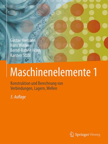 Maschinenelemente 1 - Gustav Niemann - Hans Winter - Bernd-Robert Hohn - Karsten Stahl