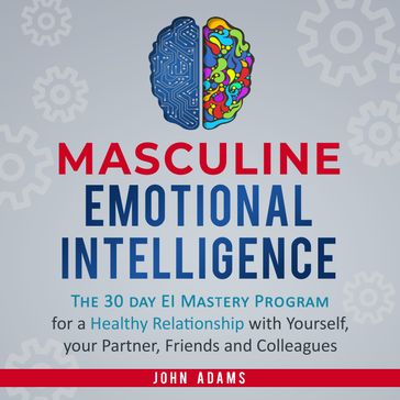 Masculine Emotional Intelligence - John Adams