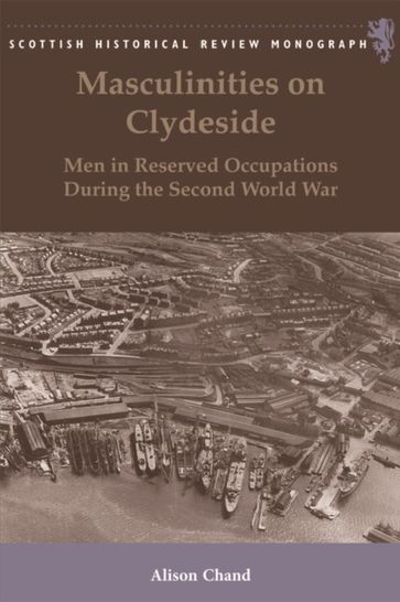 Masculinities on Clydeside - Alison Chand