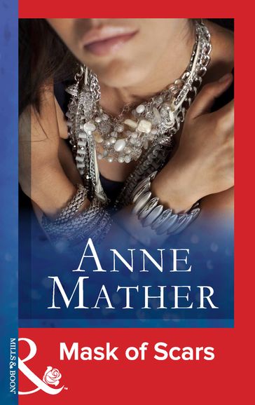 Mask Of Scars (Mills & Boon Modern) - Anne Mather