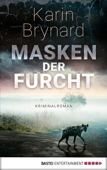 Masken der Furcht - Karin Brynard