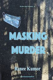 Masking Murder