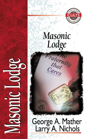 Masonic Lodge - George Mather - Larry A. Nichols - Alan W. Gomes