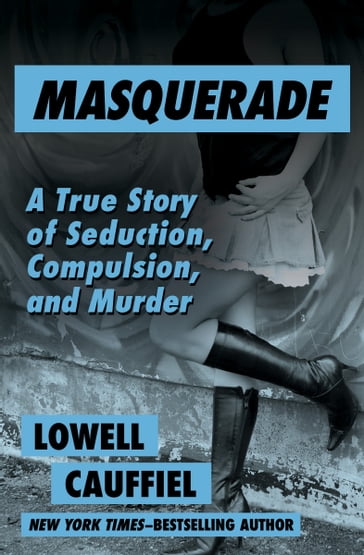 Masquerade - Lowell Cauffiel