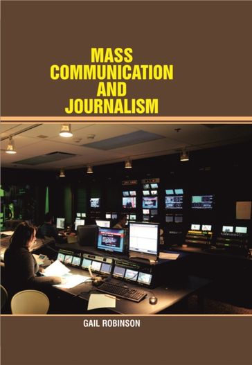 Mass Commnunication and Journalism - Gail Robinson