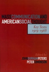 Mass Communication and American Social Thought