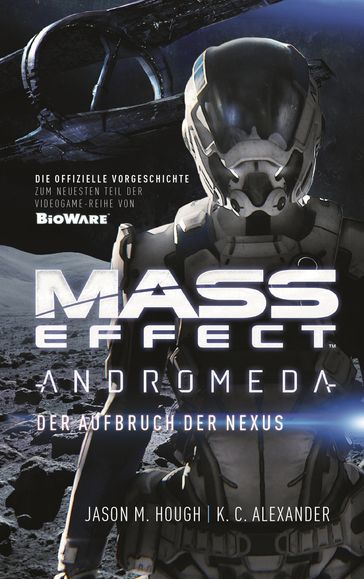 Mass Effect Andromeda, Band 1 - Jason Hough - K. C. Alexander