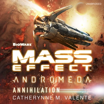 Mass Effect Andromeda: Annihilation - Catherynne M. Valente