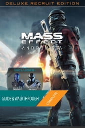Mass Effect Andromeda: The Complete Guide & Walkthrough