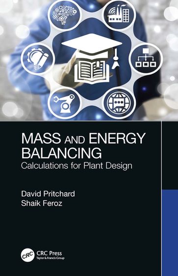 Mass and Energy Balancing - David Pritchard - Shaik Feroz