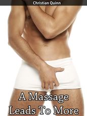 A Massage Leads To More (Gay British Threesome Short Erotic Story)