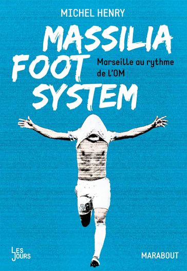 Massilia Foot System - Michel Henry