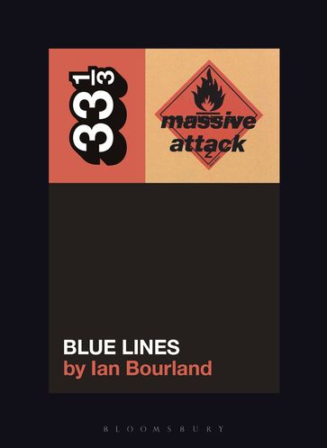 Massive Attack's Blue Lines - Ian Bourland