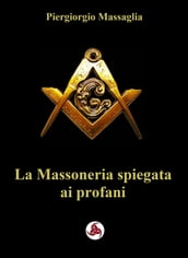 La Massoneria Spiegata ai profani