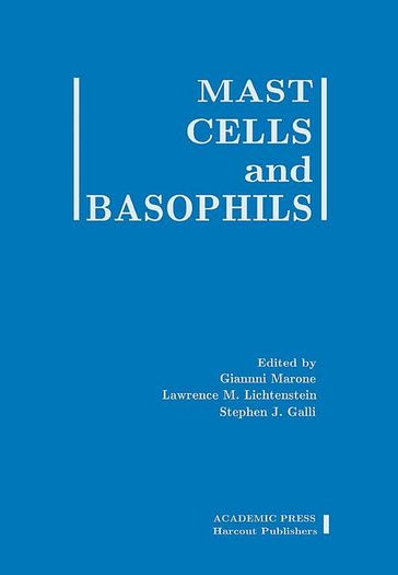 Mast Cells and Basophils - Gianni Marone