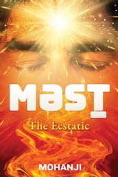 Mast - The Ecstatic