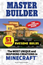 Master Builder 51 MORE Awesome Builds