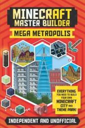 Master Builder - Minecraft Mega Metropolis (Independent & Unofficial)