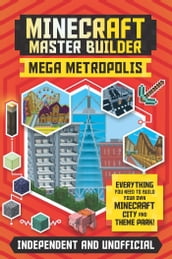 Master Builder - Minecraft Mega Metropolis (Independent & Unofficial)