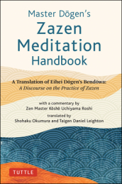 Master Dogen s Zazen Meditation Handbook