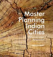 Master Planning Indian Cities