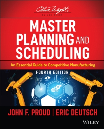 Master Planning and Scheduling - John F. Proud - Eric Deutsch