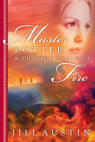 Master Potter Mountain of Fire - Jill Austin