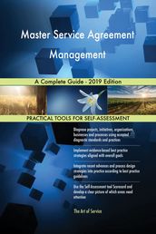 Master Service Agreement Management A Complete Guide - 2019 Edition